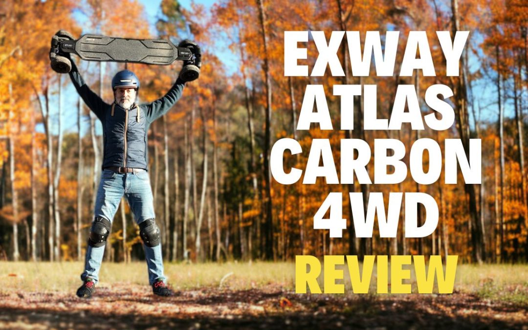EXWAY ATLAS CARBON 4WD – UN SUPER SKATE ELÉCTRICO CON CUATRO MOTORES – REVIEW