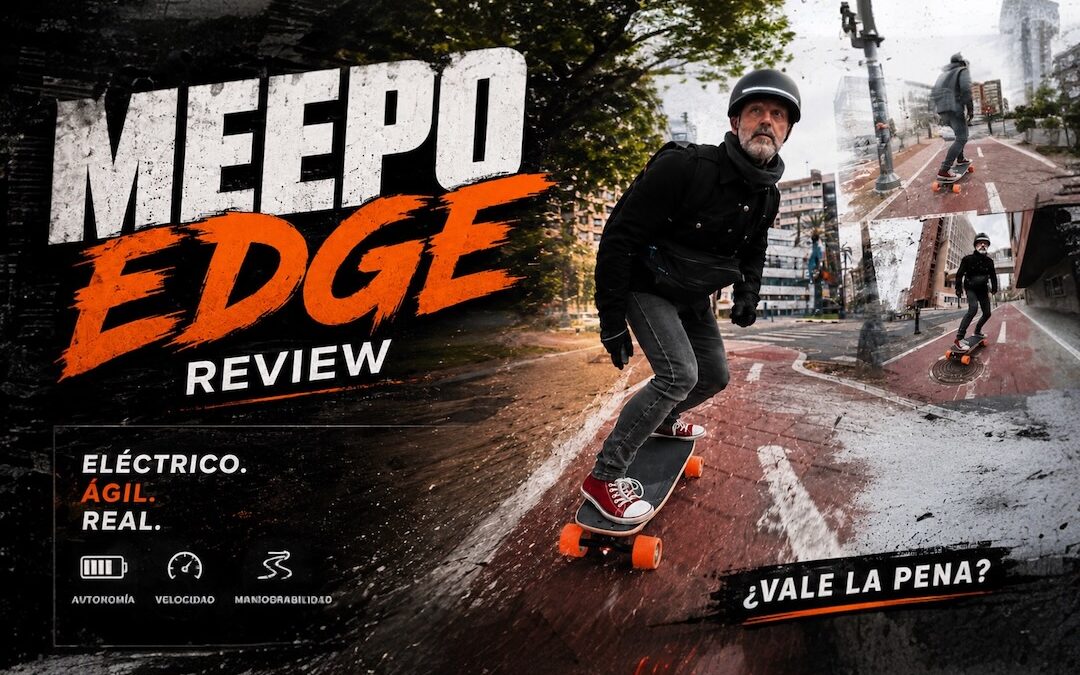 MEEPO EDGE  UN SKATE ELECTRICO QUE SÍ RECOMIENDO PARA TODOS